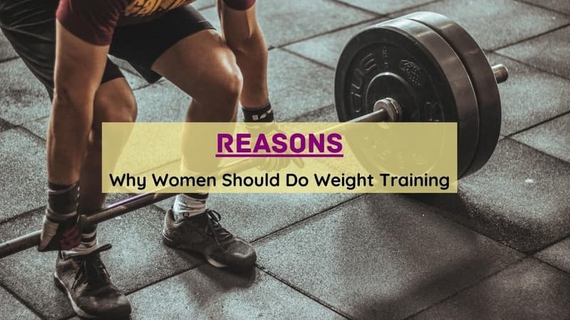 Reasons Why Women Should Do Weight Training