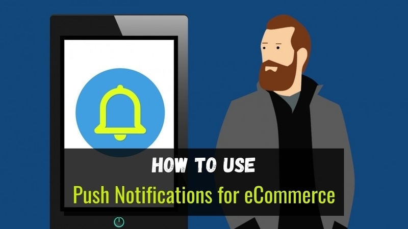 Push Notifications for eCommerce