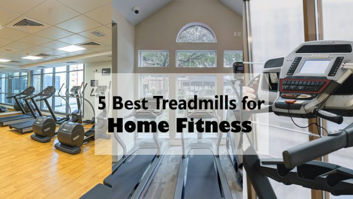 Best Treadmills for home use