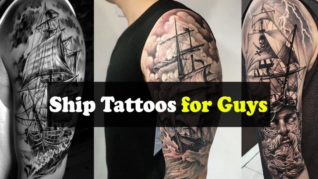 50+ Attractive Ship Tattoos for Guys - tattoos for men