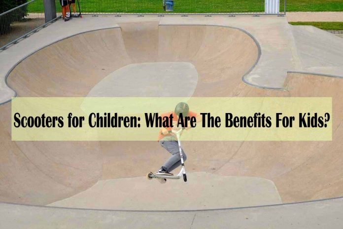 Scooters for Children What Are The Benefits For Kids - what age can a child ride a scooter