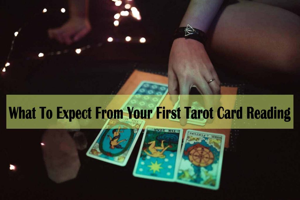 What To Expect From Your First Tarot Card Reading - what to expect from a tarot card reading