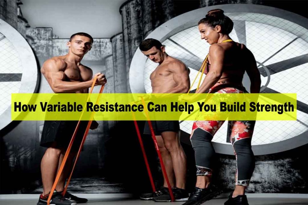 How Variable Resistance Can Help You Build Strength - linear variable resistance