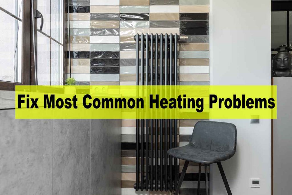 How to Fix Most Common Heating Problems - dual heating system problems