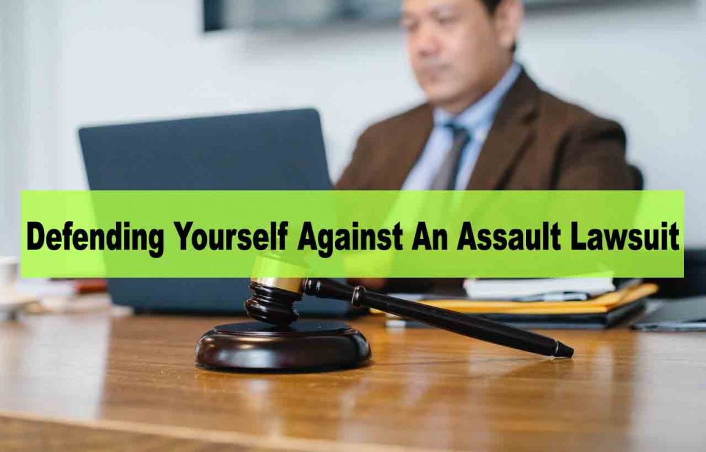 The Definitive Guide To Defending Yourself Against An Assault Lawsuit - what must be proven in a civil assault case