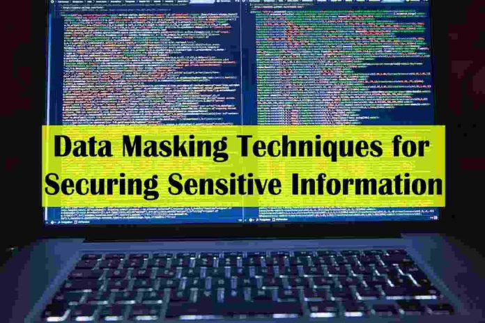 Data Masking Techniques for Securing Sensitive Information - data masking techniques in python