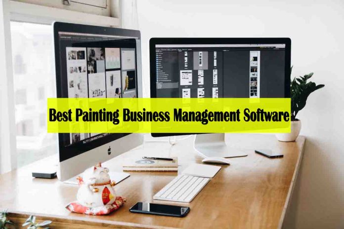 How to Choose the Best Painting Business Management Software for Your Startup - best estimating software for painting contractors