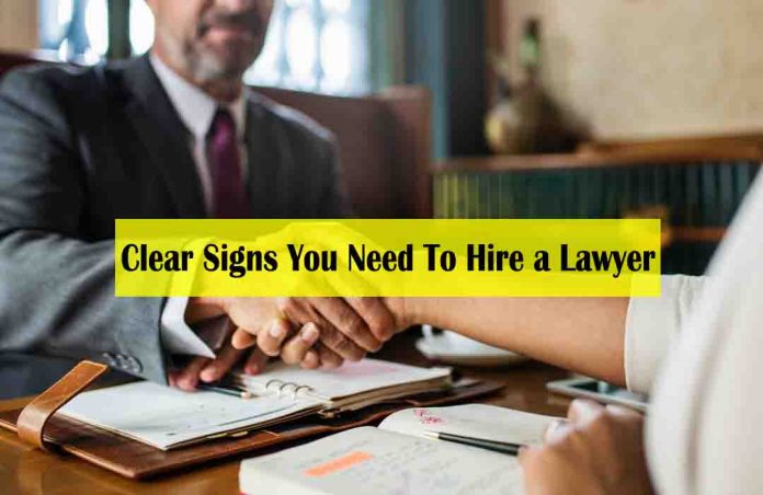 Need Legal Help 5 Clear Signs You Need To Hire a Lawyer - i need a lawyer and i have no money