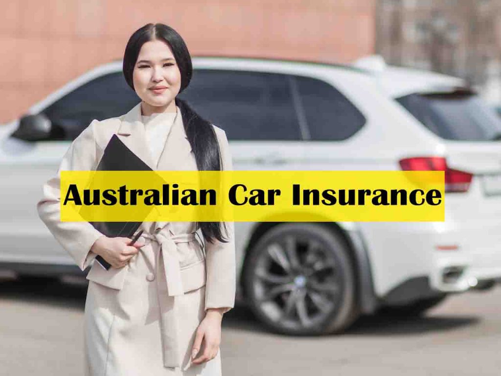 The Ins and Outs of Australian Car Insurance - do you have to have car insurance in australia